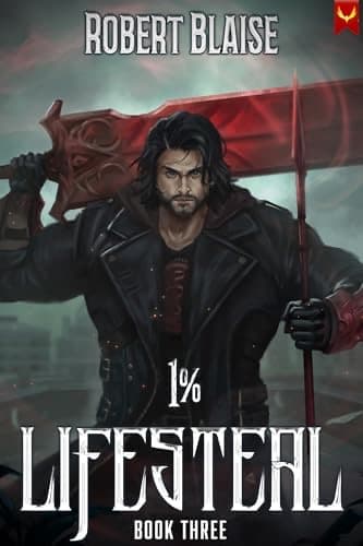 1% Lifesteal, Book Three (1% Lifesteal #3) cover