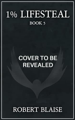 1% Lifesteal, Book Five (1% Lifesteal #5) cover