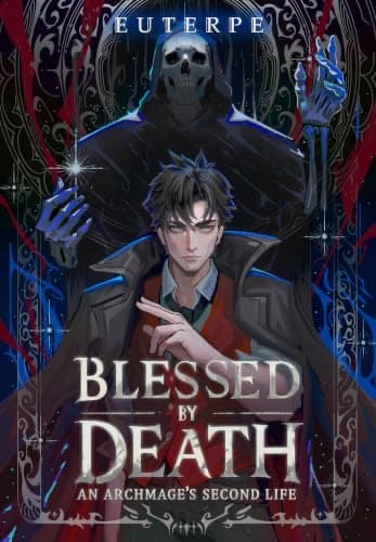 Blessed by Death: An Archmage's Second Life cover