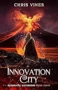 Innovation City: A Portal Cultivation Fantasy Saga cover