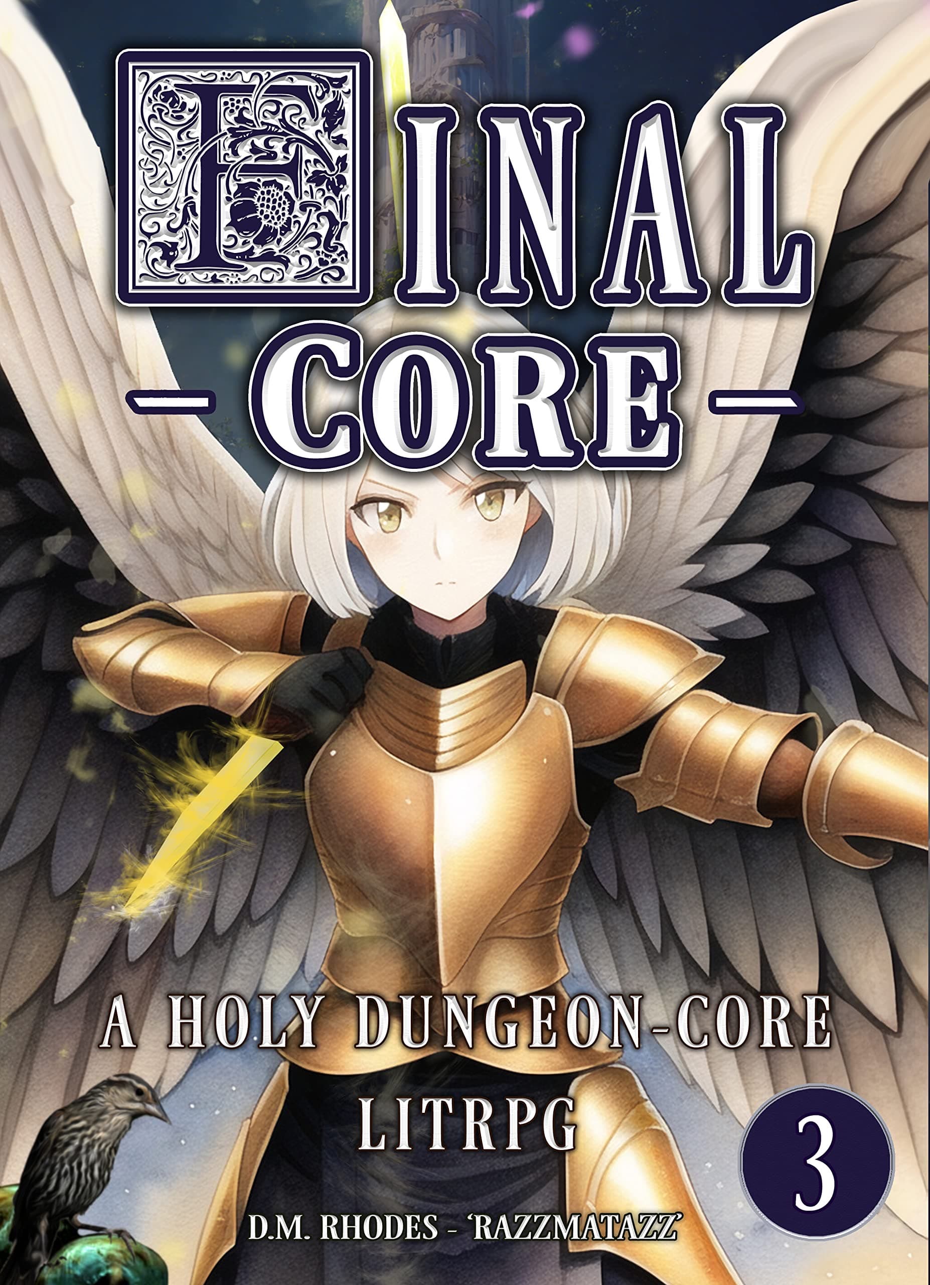 FINAL CORE: Volume 3: A Holy Dungeon-Core LitRPG cover