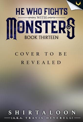 He Who Fights with Monsters 13: A LitRPG Adventure cover