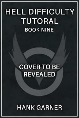 Hell Difficulty Tutorial 9: A LitRPG Adventure cover