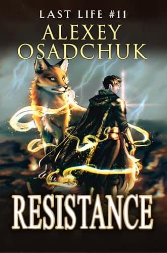 Resistance (Last Life Book #11): A Progression Fantasy Series cover