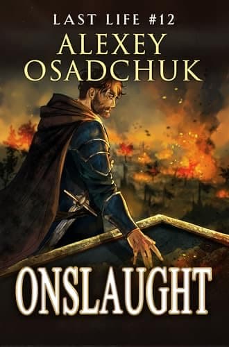 Onslaught (Last Life Book #12): A Progression Fantasy Series cover