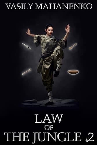 Law of the Jungle (Book 2): A Wuxia Progression Fantasy Adventure Series cover