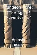Dungeon Core: “The Age of Adventurers” cover