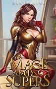 Mage Among Supers cover