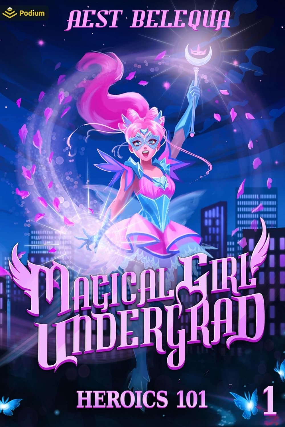 Heroics 101 (Magical Girl Undergrad #1) cover