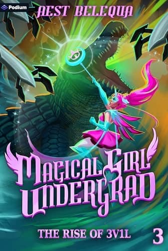 The Rise of 3V1L (Magical Girl Undergrad #3) cover