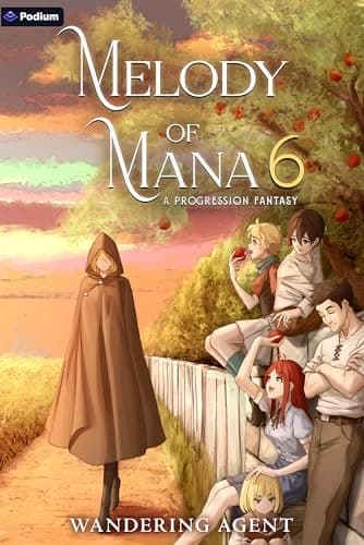 Melody of Mana 6: A Progression Fantasy cover