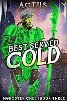 Best Served Cold (Morcster Chef, #3) cover