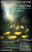 Legendary (Reincarnation of the Strongest Sword God, #4) cover