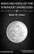 Fame (Reincarnation of the Strongest Sword God, #10) cover
