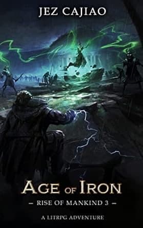 Age of Iron (Rise of Mankind #3) cover