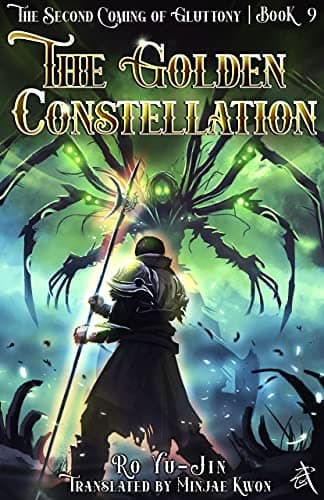 The Golden Constellation (Second Coming of Gluttony, #9) cover