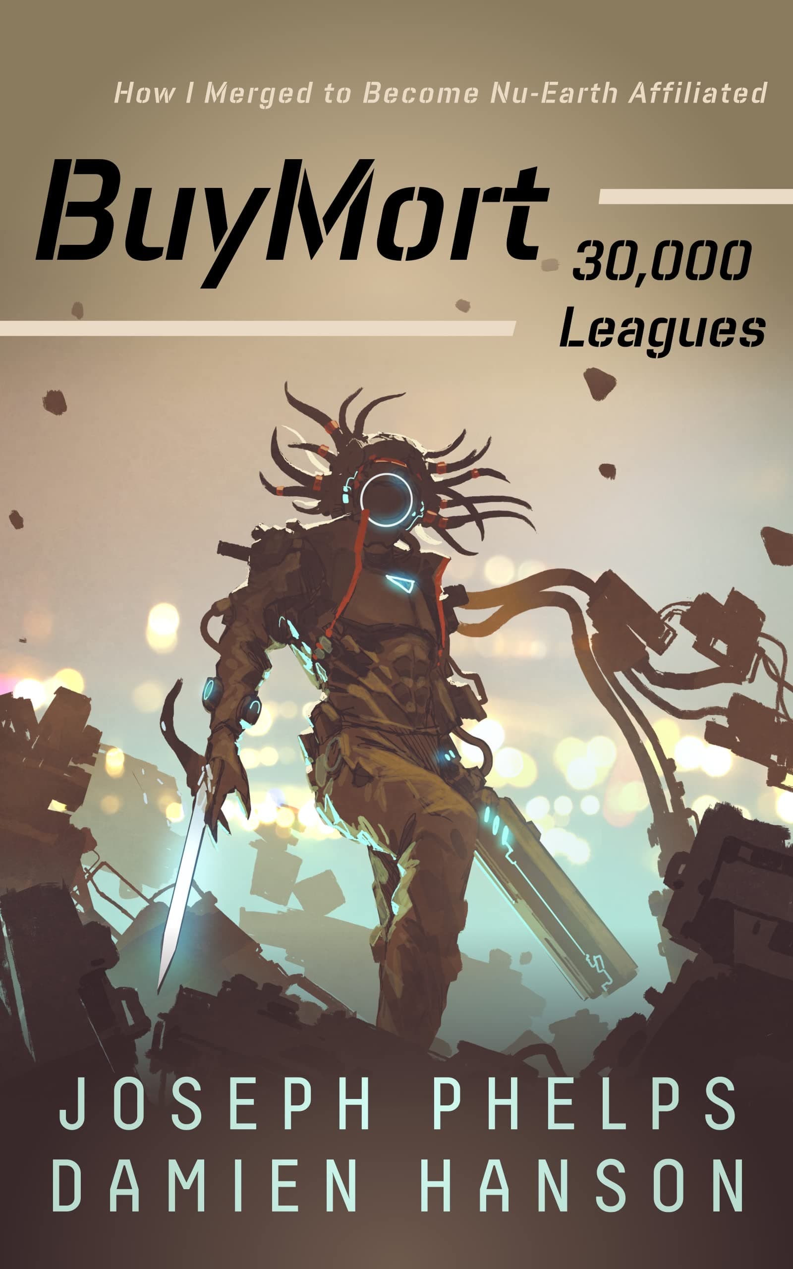 BuyMort: 30,000 Leagues: How I Merged to Become Nu-Earth Affiliated (BuyMort - The Shopocalypse Saga cover