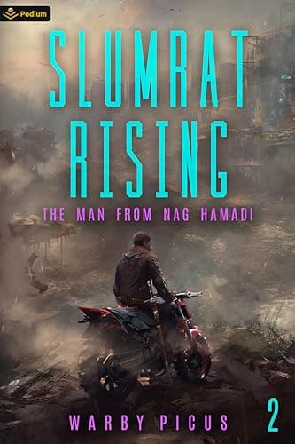 The Man from Nag Hamadi: A Cyberpunk LitRPG (Slumrat Rising Book 2) cover