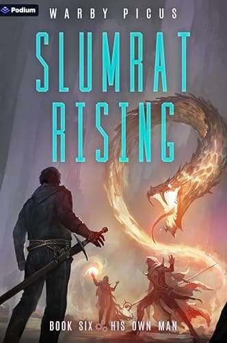 His Own Man: A Cyberpunk LitRPG (Slumrat Rising Book 6) cover