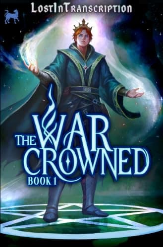 The Warcrowned 1: A Progression Fantasy Epic cover