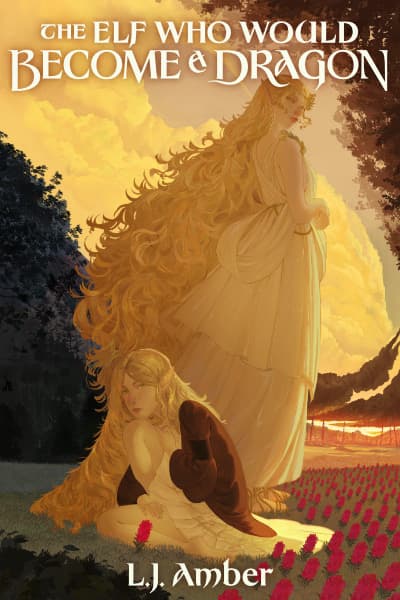 The Elf Who Would Become A Dragon cover