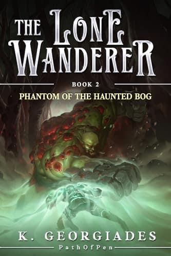 Phantom of the Haunted Bog: A LitRPG Adventure cover