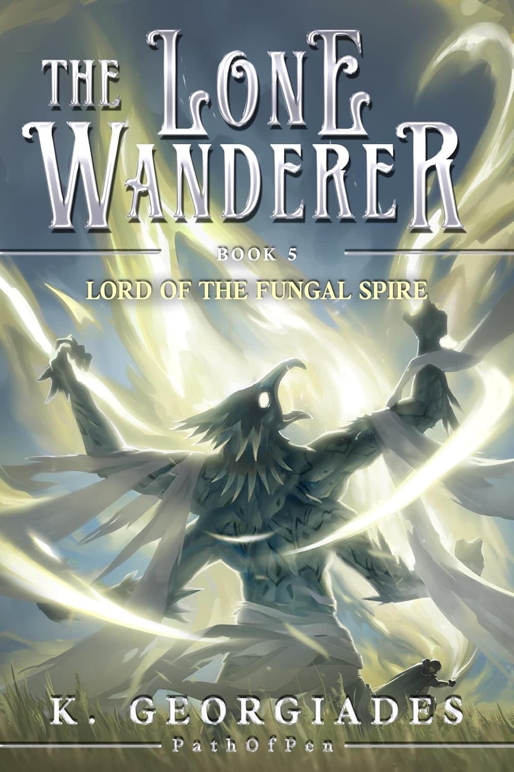 Lord of the Fungal Spire: A LitRPG Adventure cover