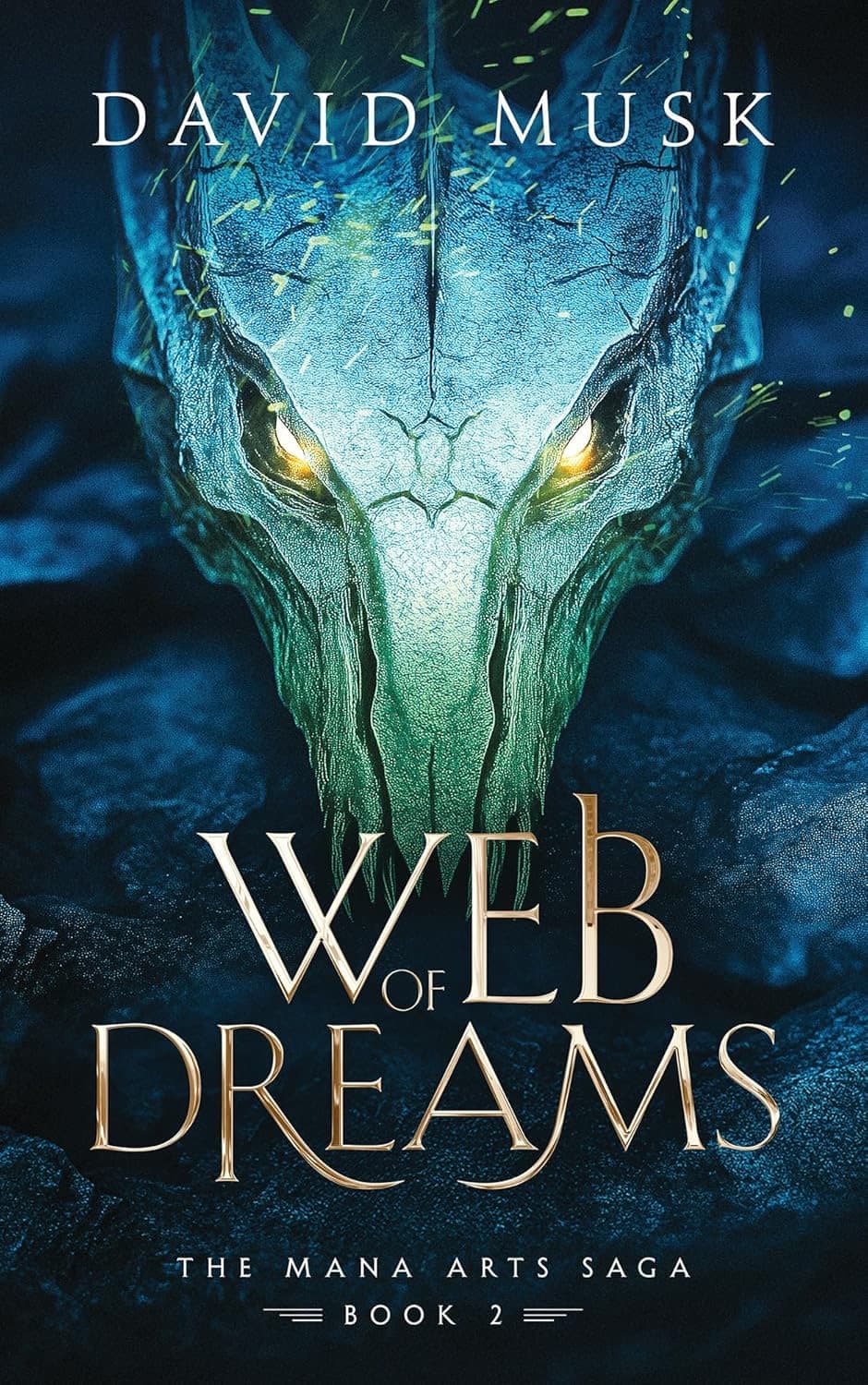 Web of Dreams (The Mana Arts Saga, #2) cover
