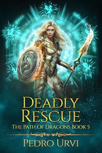 Deadly Rescue (The Path of Dragons, #5) cover