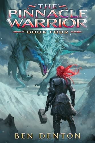 The Pinnacle Warrior 4: A LitRPG Adventure cover