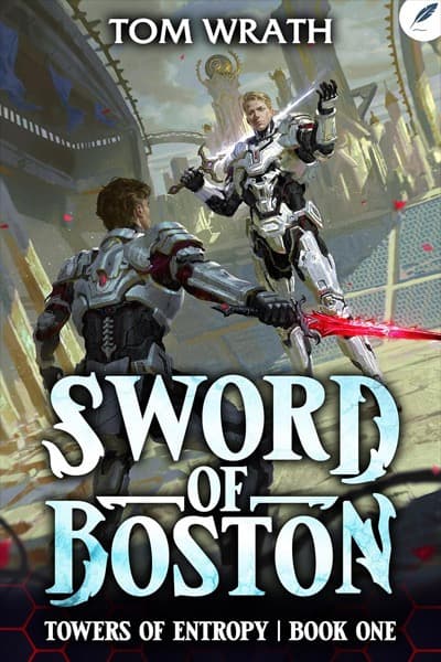 Towers of Entropy: Volume 3 - Sword of Boston cover