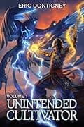 Unintended Cultivator: Volume 1 cover